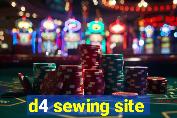 d4 sewing site